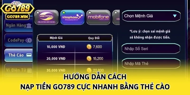 Hướng dẫn cách nạp tiền Go789 cực nhanh bằng thẻ cào